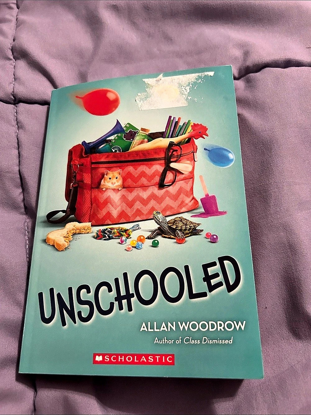 2 Scholastic Unschooled Paperbacks